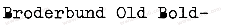 Broderbund Old Bold字体转换
